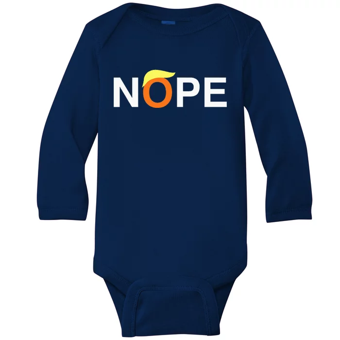 Nope Funny Antitrump Baby Long Sleeve Bodysuit