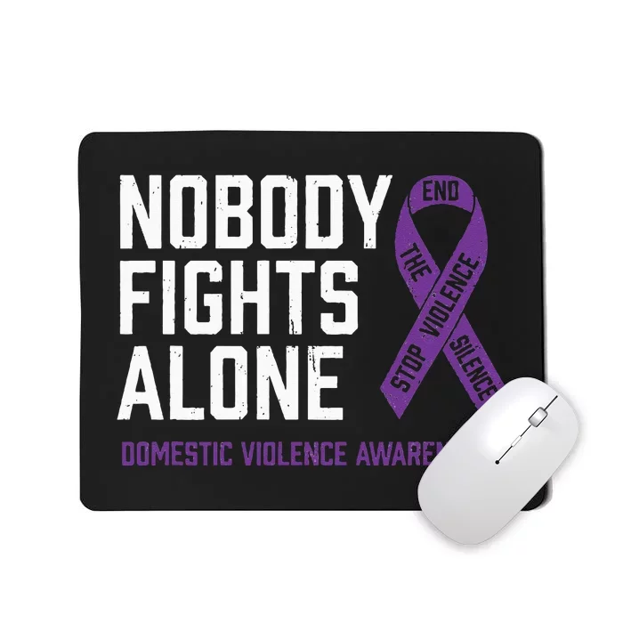 Nobody Fights Alone Purple Domestic Violence Awareness Mousepad