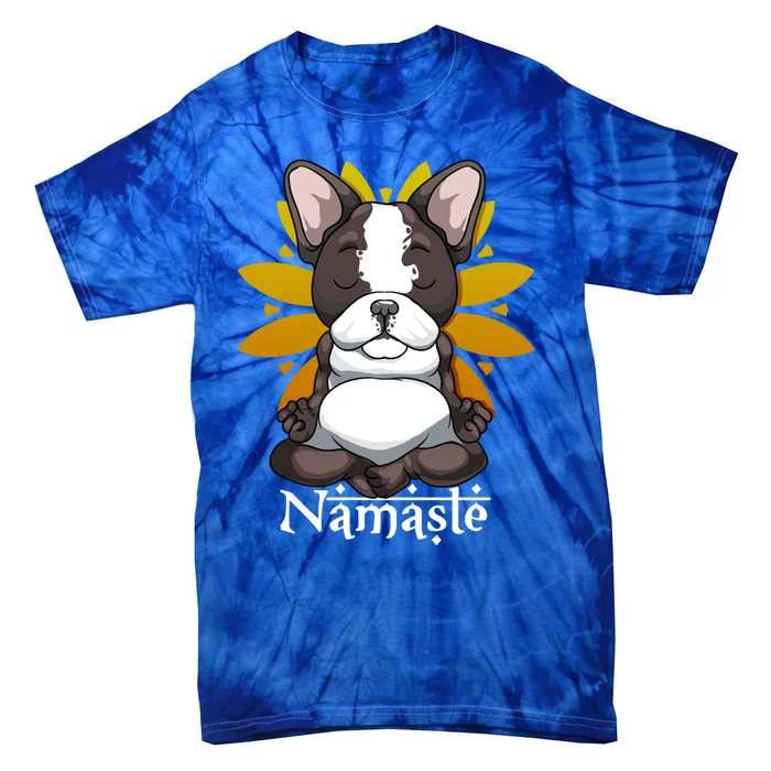 Namaste French Bulldog Funny Gift Dog Lover Frenchie Yoga Cool Gift Tie-Dye T-Shirt