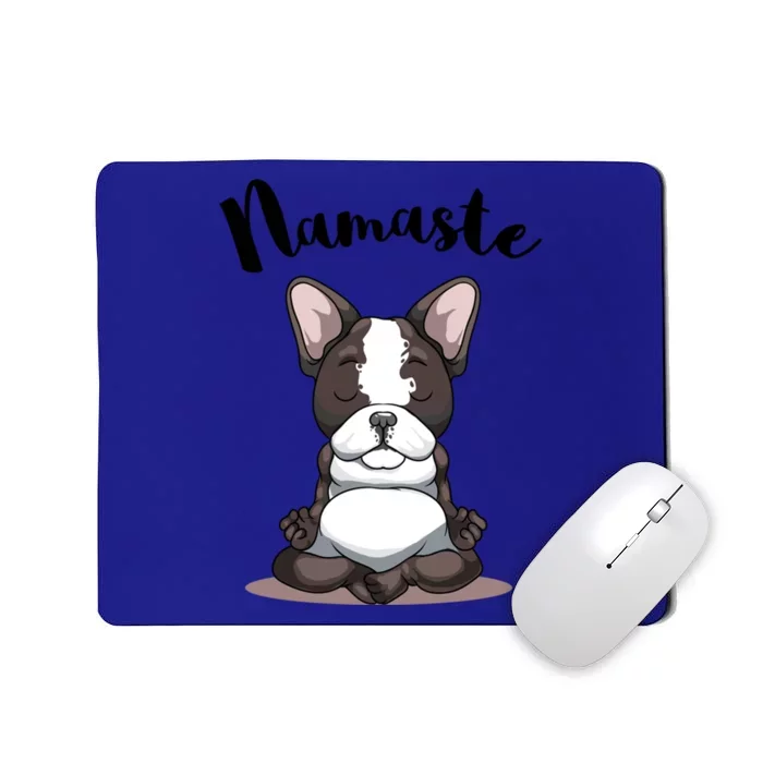 Namaste French Bulldog Yoga Design Dog Lover Frenchie Yoga Gift Mousepad