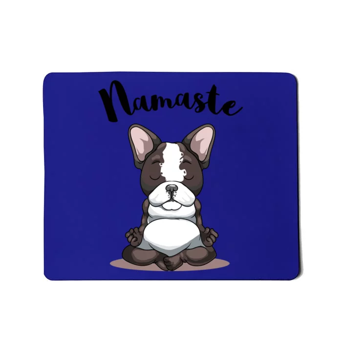 Namaste French Bulldog Yoga Design Dog Lover Frenchie Yoga Gift Mousepad