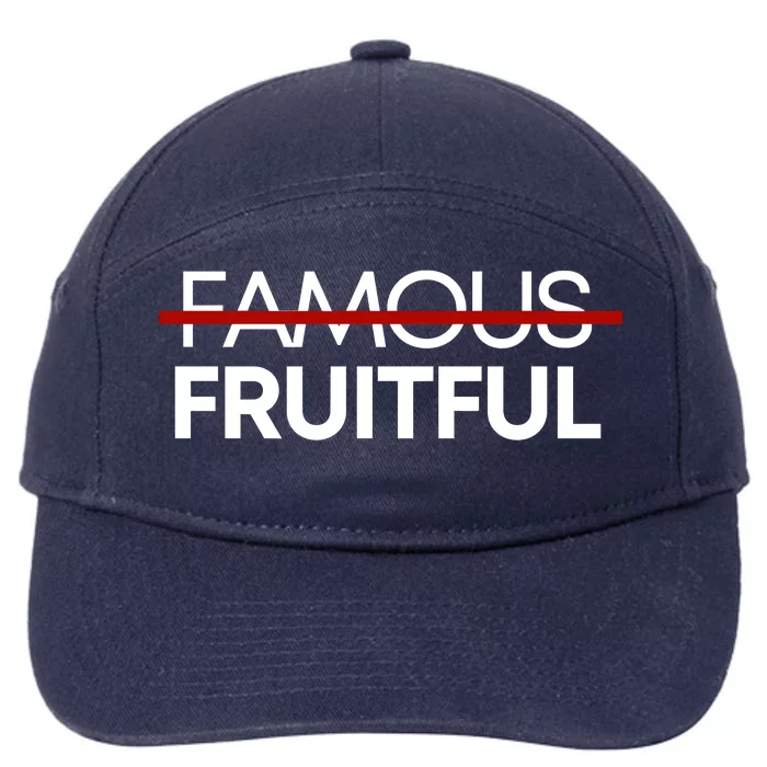 Not Famous But Fruitful 7-Panel Snapback Hat