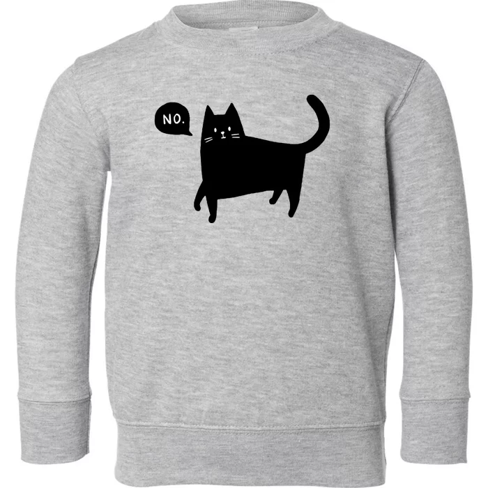 No Funny Black Cat Toddler Sweatshirt