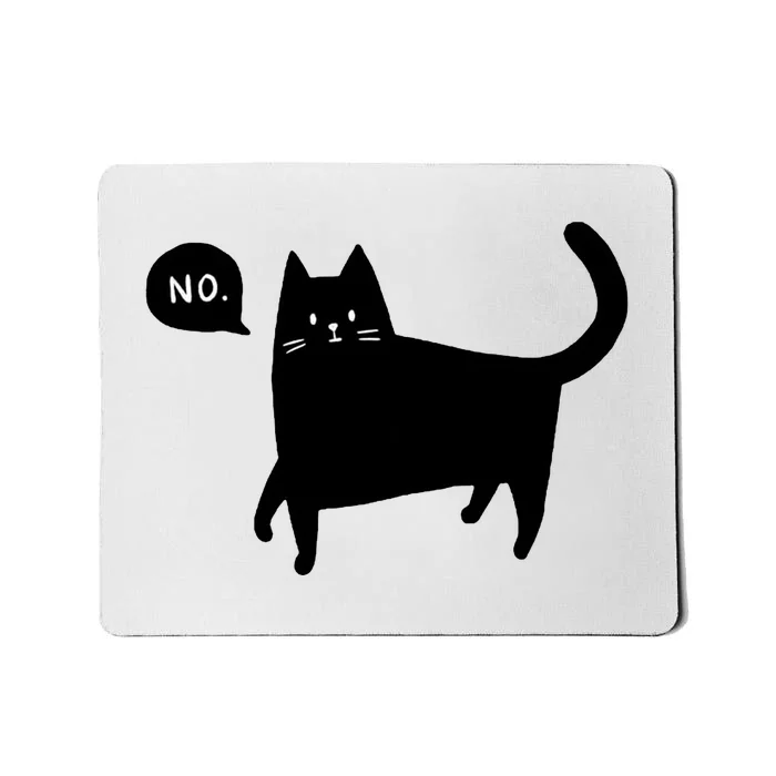 No Funny Black Cat Mousepad