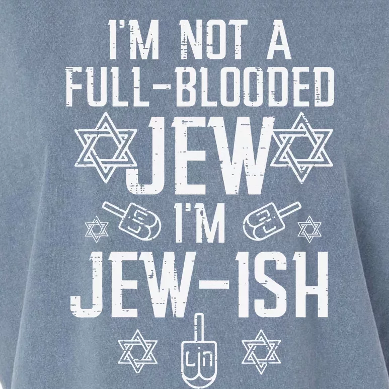 Not Full Blooded Jew Jewish Hanukkah Chanukah Garment-Dyed Women's Muscle Tee