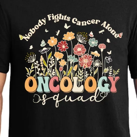 Nobody Fights Cancer Alone Oncology Squad Pajama Set