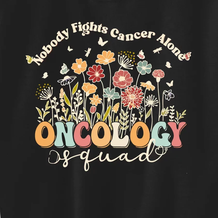 Nobody Fights Cancer Alone Oncology Squad Kids Sweatshirt