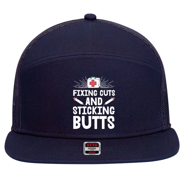 Nurse Fixing Cuts And Sticking Butts Nursing School Funny Gift 7 Panel Mesh Trucker Snapback Hat