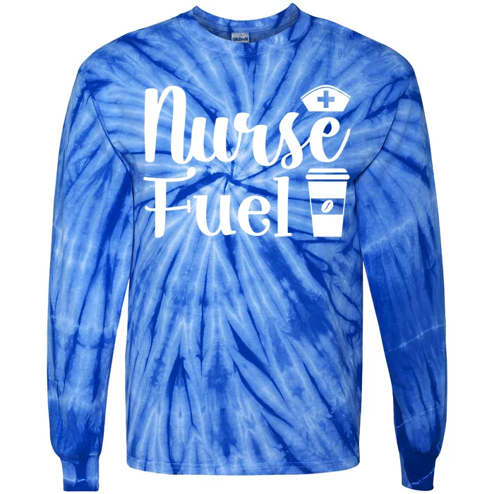 Nurse Fuel Coffee Cappuccino Gift Tie-Dye Long Sleeve Shirt