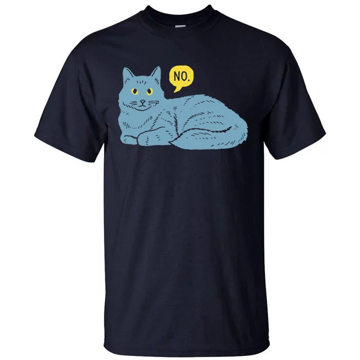 NO FUNNY CAT Tall T-Shirt