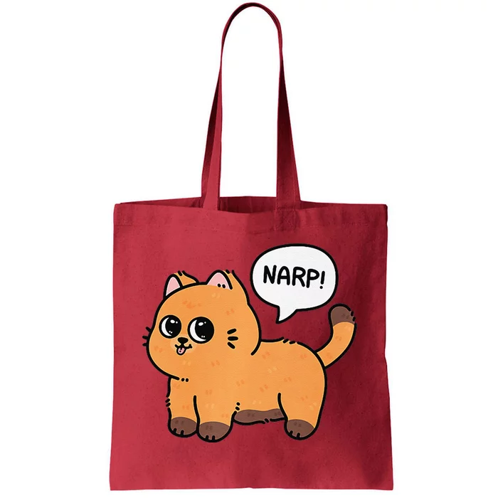 Narp! Funny Cat Lover Tote Bag