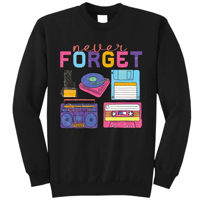 Never Forget Cassette Floppy Disk VHS CD Tall Sweatshirt