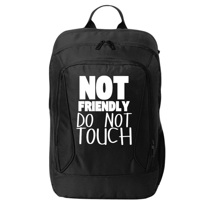 Not Friendly Do Not Touch City Backpack