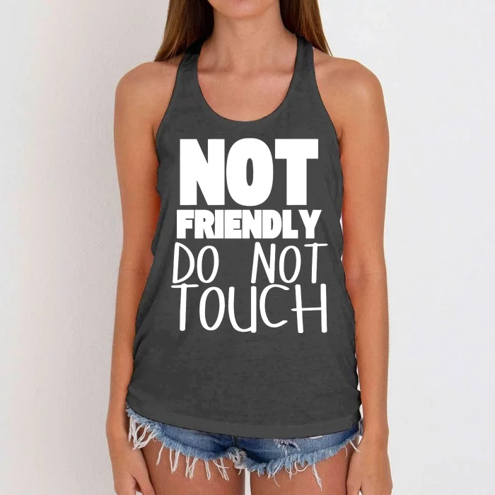 Not Friendly Do Not Touch Women's Knotted Racerback Tank