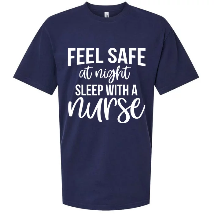 Nurse Funny Feel Safe At Night Sleep With A Nurse Funny Gift Sueded Cloud Jersey T-Shirt