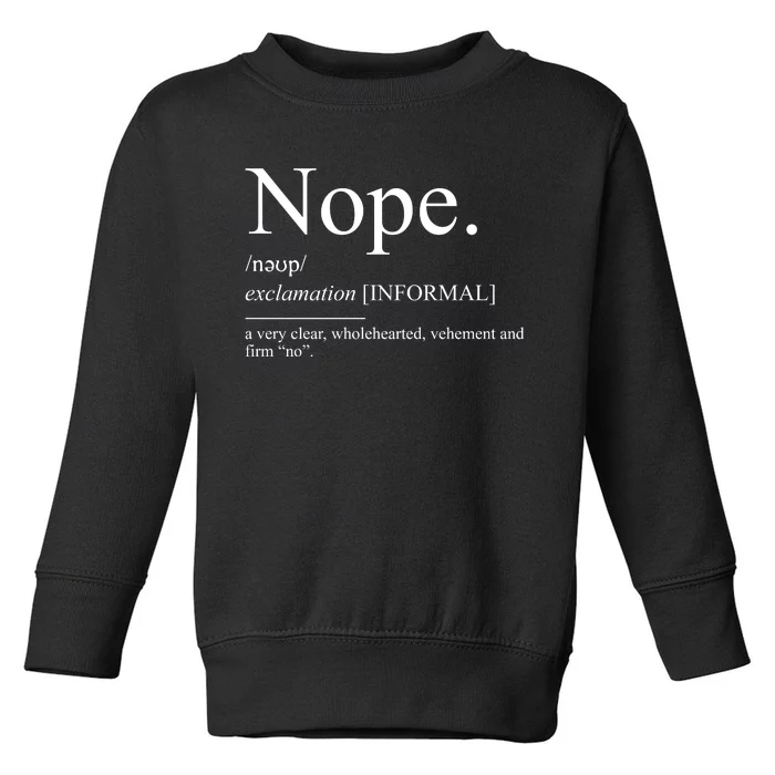 Nope For Family Reunion Sarcastic No Toddler Sweatshirt