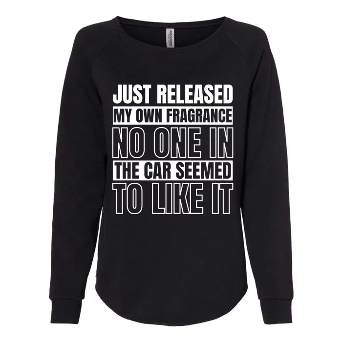 New Fragrance Funny Flatulence Farting Novelty Great Gift Womens California Wash Sweatshirt