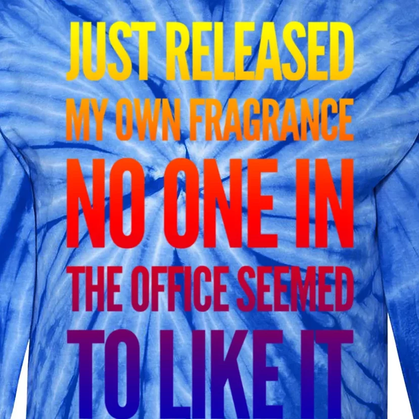 New Fragrance Funny Flatulence Novelty Office Tee Gift Tie-Dye Long Sleeve Shirt