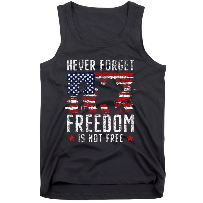 Never Forget Freedom Is Not Free Usa American Memorial Day Tank Top