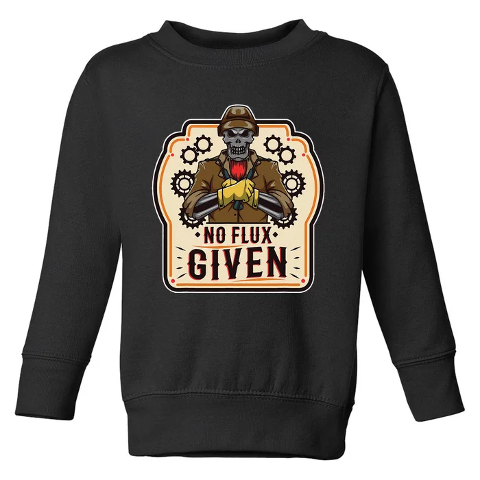 No Flux Given Toddler Sweatshirt