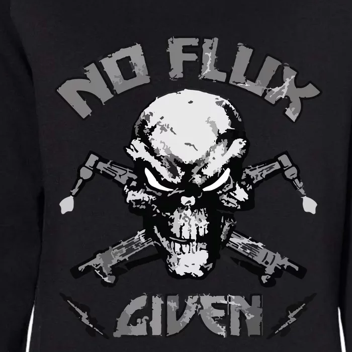 No Flux Given Weldr Welder Welding Womens California Wash Sweatshirt