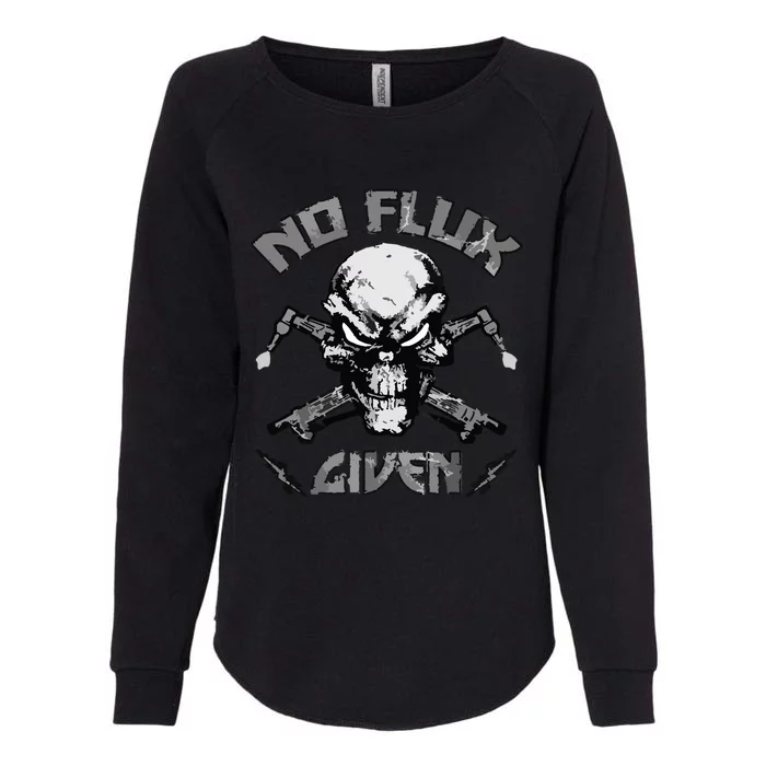 No Flux Given Weldr Welder Welding Womens California Wash Sweatshirt