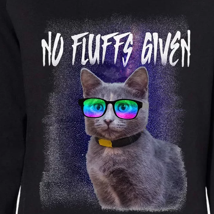 No Fluffs Given Funny Sarcastic Cat MEOW Womens California Wash Sweatshirt