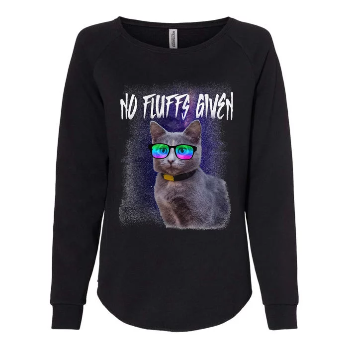 No Fluffs Given Funny Sarcastic Cat MEOW Womens California Wash Sweatshirt