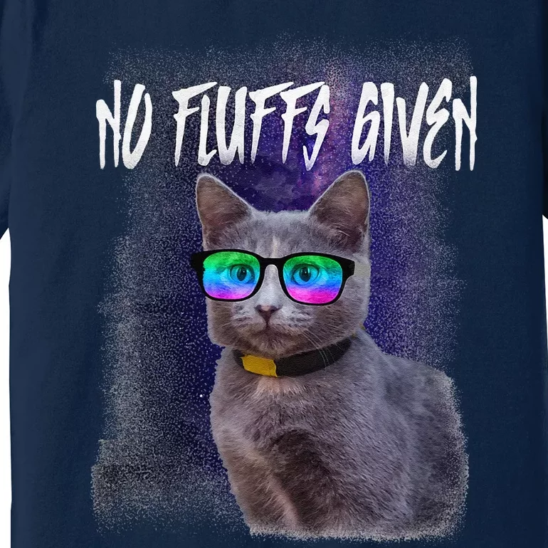 No Fluffs Given Funny Sarcastic Cat MEOW Premium T-Shirt