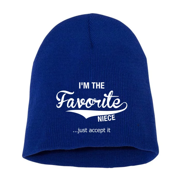 Niece Funny Gift From Aunt Uncle Im The Favorite Niece Gift Short Acrylic Beanie