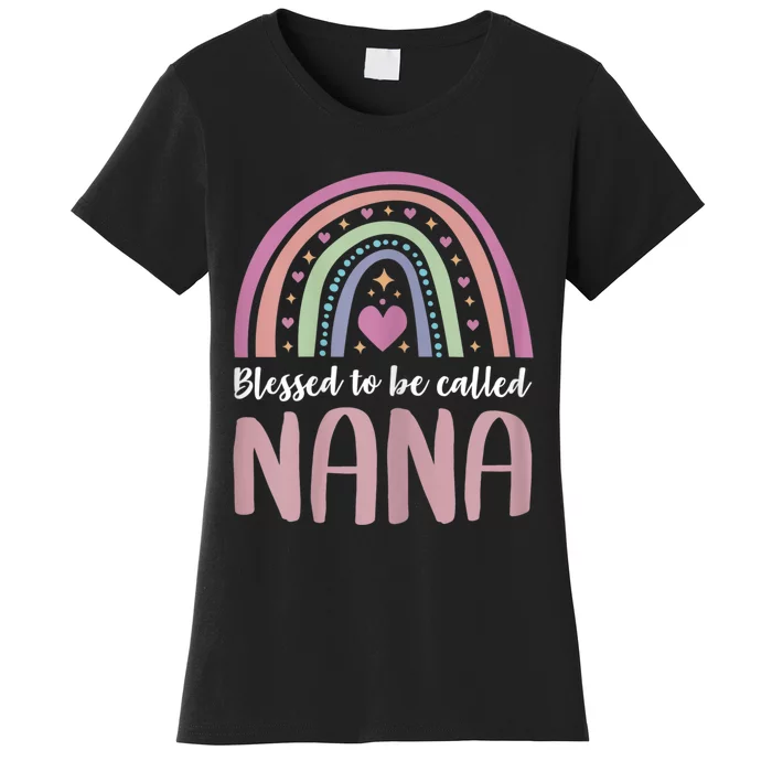 Nana For Grandma Women Mothers Day Blessed Nana Women's T-Shirt