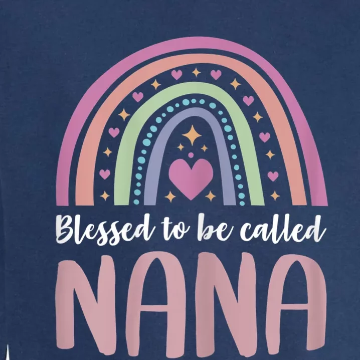 Nana For Grandma Women Mothers Day Blessed Nana Garment-Dyed Sweatshirt