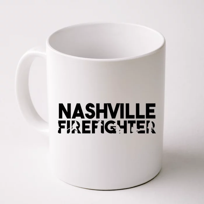 Nashville Firefighter Gift Firefighter Dad Gift Cute Gift Front & Back Coffee Mug