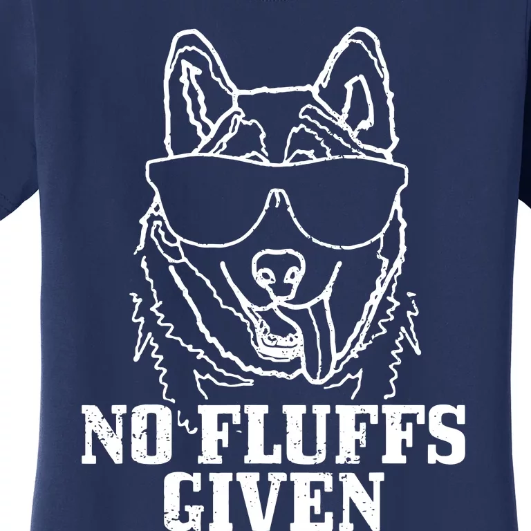 No Fluffs Given German Shepherd Akita Dog Mom Dad Funny Women's T-Shirt