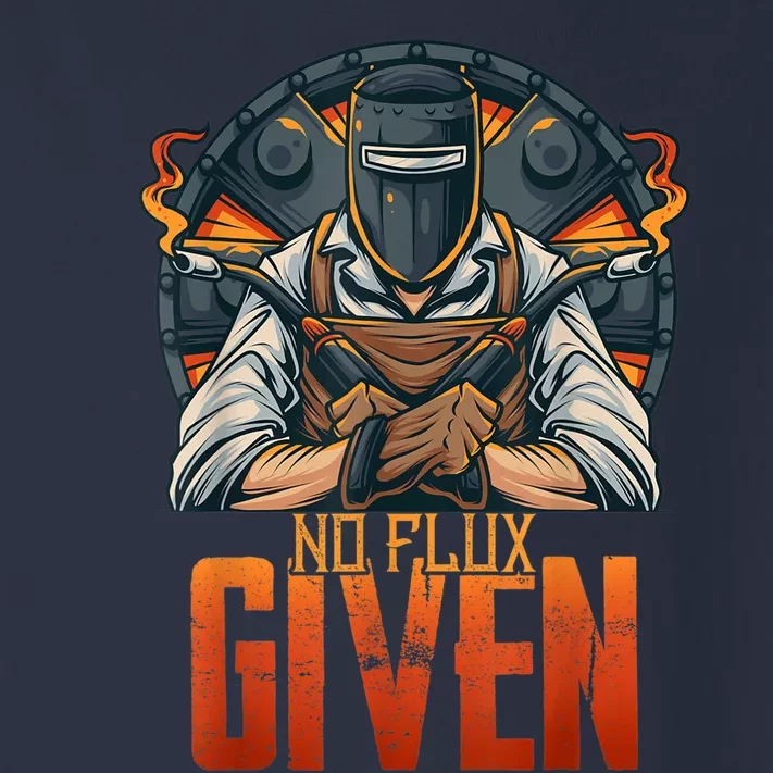 No Flux Given Funny Welder For Welding Gift Toddler Long Sleeve Shirt