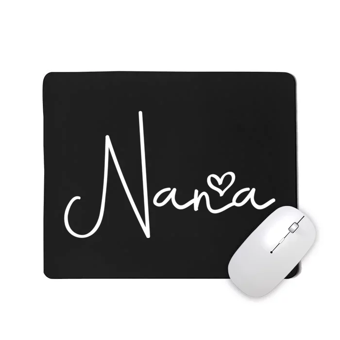 Nana For Grandma Women Christmas Mother's Day Birthday Gift Mousepad