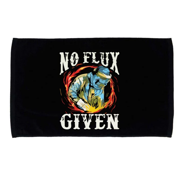 No Flux Given | Funny Welding Welder Microfiber Hand Towel