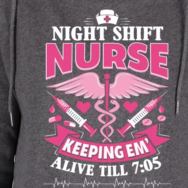 Nurse Funny Gift Night Shift Funny Nurse Nurse Night Shift Gift Womens Funnel Neck Pullover Hood