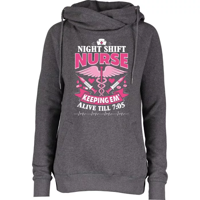 Nurse Funny Gift Night Shift Funny Nurse Nurse Night Shift Gift Womens Funnel Neck Pullover Hood