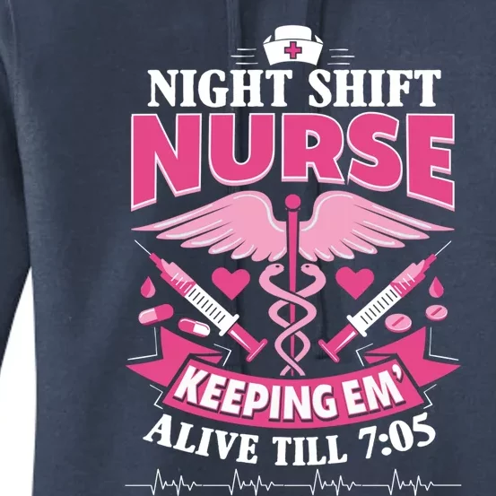 Nurse Funny Gift Night Shift Funny Nurse Nurse Night Shift Gift Women's Pullover Hoodie