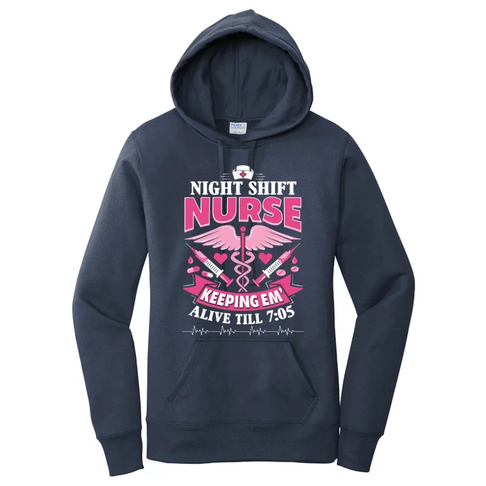 Nurse Funny Gift Night Shift Funny Nurse Nurse Night Shift Gift Women's Pullover Hoodie