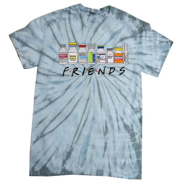 Nurse Friends Icu Propofol Crna Icu Critical Care Nurse Tie-Dye T-Shirt