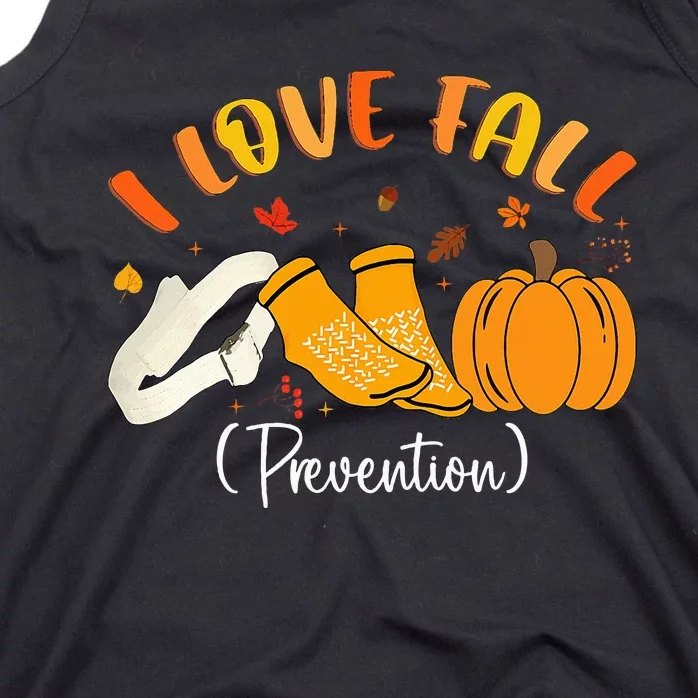 Nurse Fall I Love Fall Prevention Fall Physical Therapy Tank Top