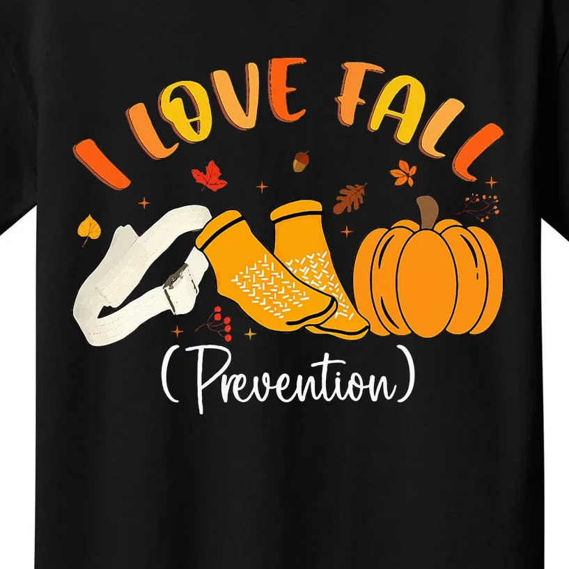 Nurse Fall I Love Fall Prevention Fall Physical Therapy Kids T-Shirt