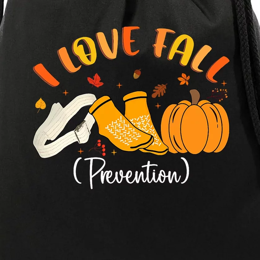 Nurse Fall I Love Fall Prevention Fall Physical Therapy Drawstring Bag