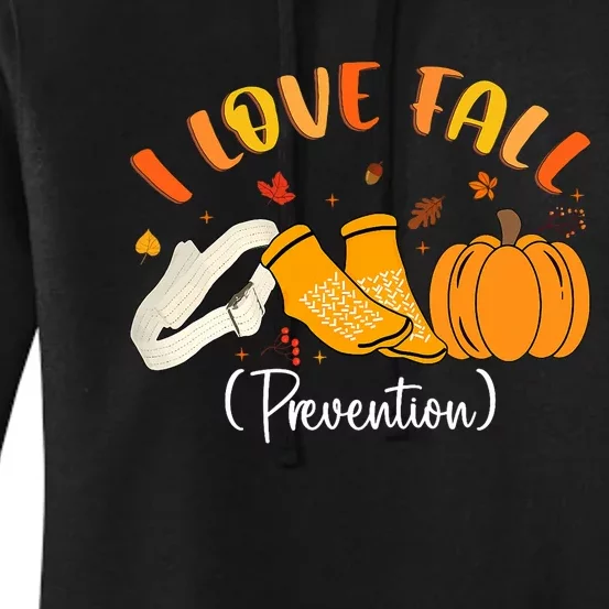 Nurse Fall I Love Fall Prevention Fall Physical Therapy Women's Pullover Hoodie