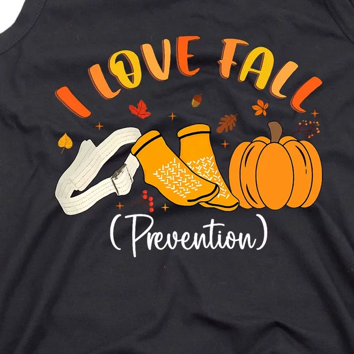 Nurse Fall I Love Fall Prevention Fall Physical Therapy Tank Top