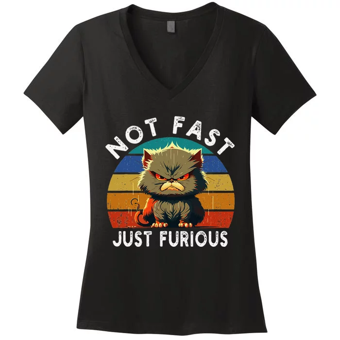 Not Fast Just Furious Retro Funny Cat Kitty Lover Sarcastic Women's V-Neck T-Shirt