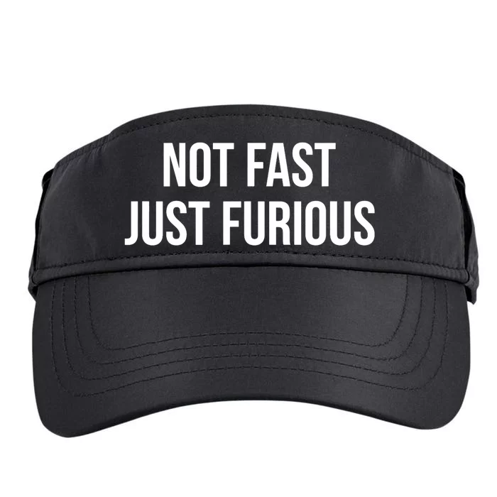 Not Fast Just Furious Adult Drive Performance Visor