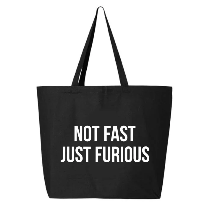 Not Fast Just Furious 25L Jumbo Tote